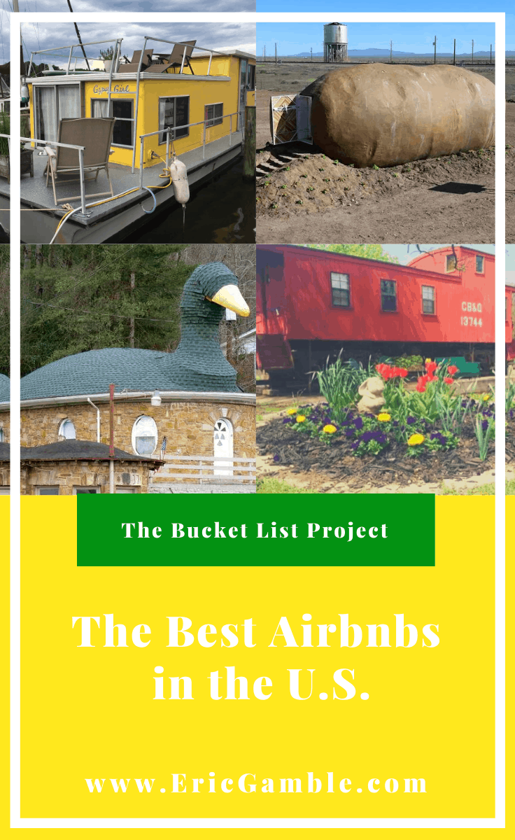 Best Airbnbs In The U.S. - The Bucket List Project