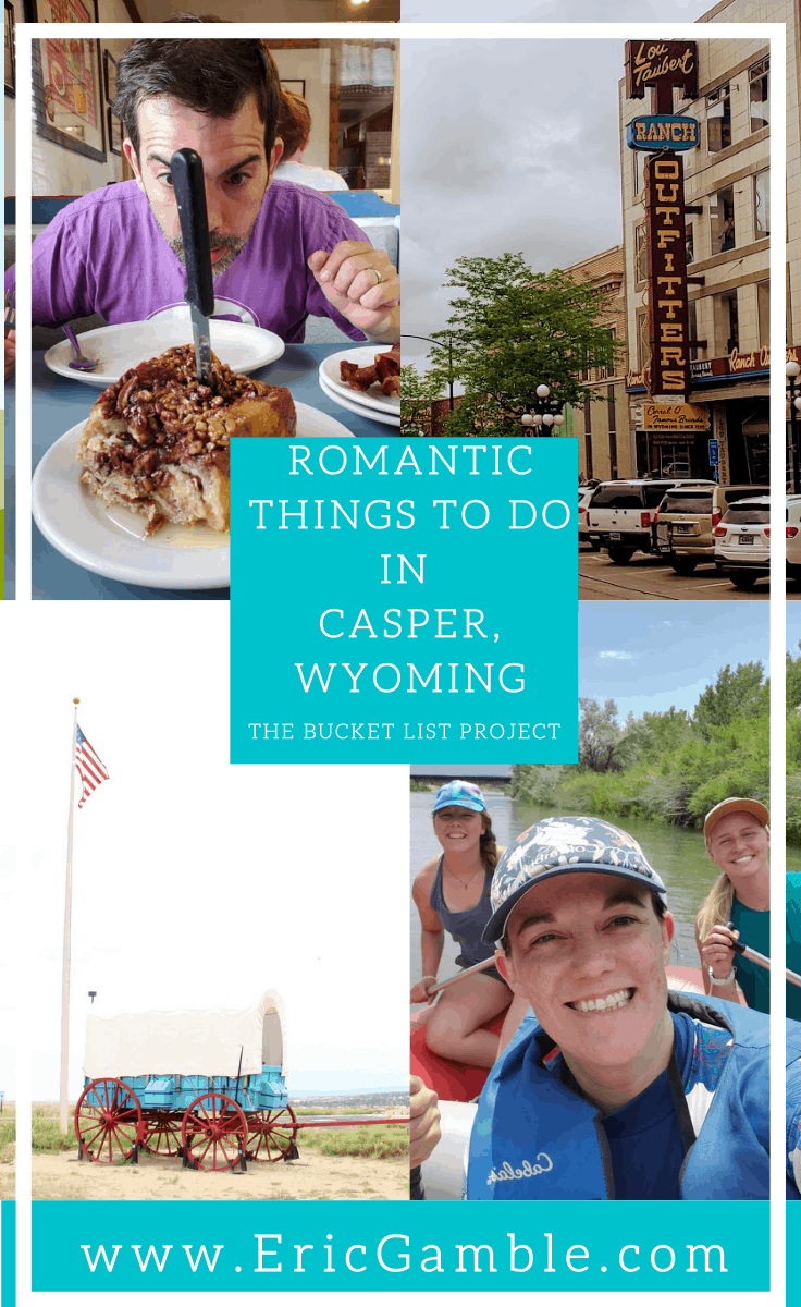 Romantic Things To Do In Casper, Wyoming - The Bucket List Project